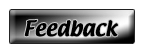 Feedback